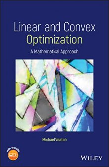 Linear and Convex Optimization: A Mathematical Approach