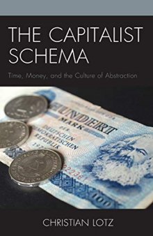 The Capitalist Schema: Time, Money, and the Culture of Abstraction