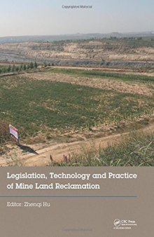 Legislation, Technology and Practice of Mine Land Reclamation