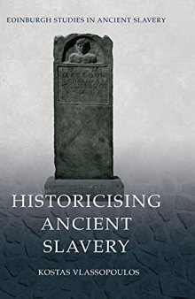 Historicising Ancient Slavery