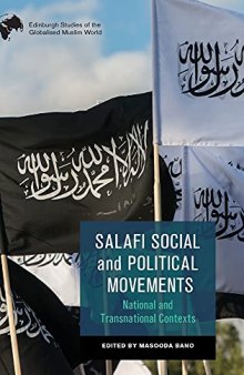 Salafi Social and Political Movements: National and Transnational Contexts