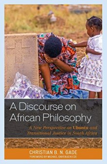 A Discourse on African Philosophy: A New Perspective on Ubuntu and Transitional Justice in South Africa