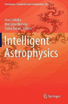 Intelligent Astrophysics (Emergence, Complexity and Computation, 39)