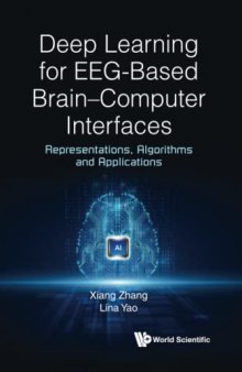 Deep Learning for EEG-based Brain-Computer Interfaces: Representations, Algorithms and Applications