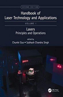 Handbook of Laser Technology and Applications Volume 1: Lasers: Principles and Operations