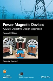 Power Magnetic Devices: A Multi-Objective Design Approach (IEEE Press Series on Power and Energy Systems)