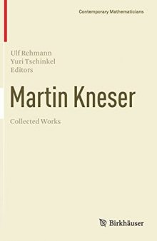 Martin Kneser Collected Works (English and German Edition)