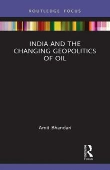 India and the Changing Geopolitics of Oil