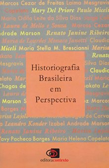 Historiografia brasileira em perspectiva