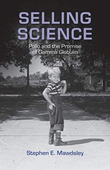 Selling Science: Polio and the Promise of Gamma Globulin
