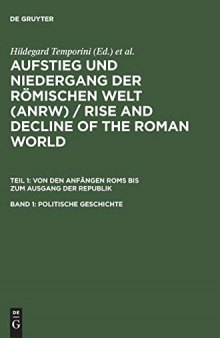 Aufstieg und Niedergang der römischen Welt: Geschichte und Kultur Roms im Spiegel der neueren Forschung: Recht (Normen, Verbreitung, Materien)