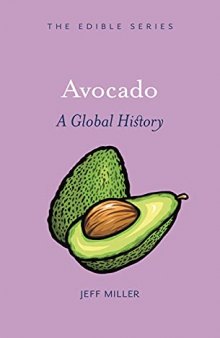 Avocado: A Global History (Edible)