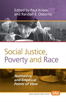 Social Justice, Poverty and Race: Normative and Empirical Points of View