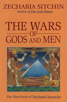 The Wars of Gods and Men (Earth Chronicles)