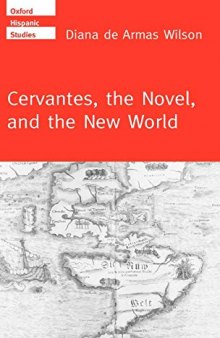 Cervantes, the Novel, and the New World