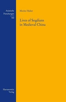 Lives of Sogdians in Medieval China