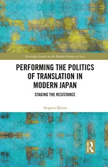 Performing the Politics of Translation in Modern Japan: Staging the Resistance