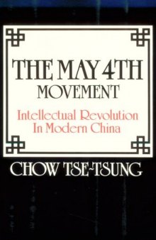 The May Fourth Movement: Intellectual Revolution In Modern China