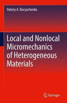 Local and Nonlocal Micromechanics of Heterogeneous Materials