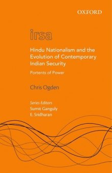 Hindu Nationalism and the Evolution of Contemporary Indian Security: Portents of Power