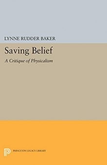 Saving Belief: A Critique of Physicalism