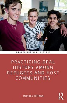 Practicing Oral History Among Refugees and Host Communities