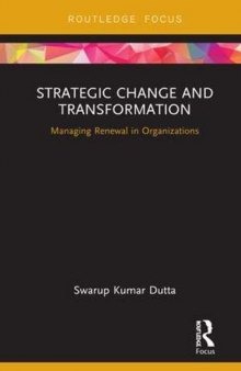 Strategic Change and Transformation: Managing Renewal in Organisations