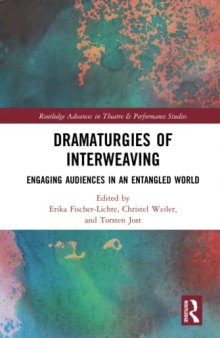 Dramaturgies of Interweaving