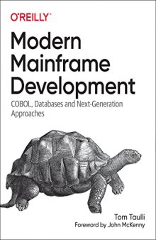 Modern Mainframe Development: COBOL, Databases and Next-Generation Approaches