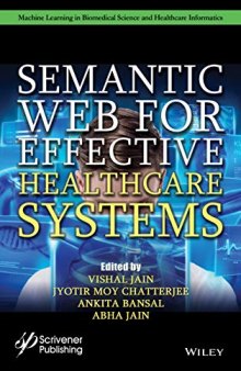 Semantic Web for Effective Healthcare Systems: Impact and Challenges