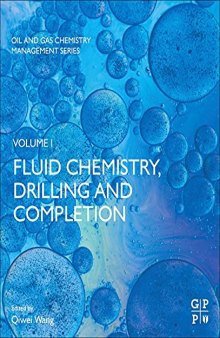 Fluid Chemistry, Drilling and Completion (Volume One)