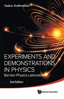 Experiments and Demonstrations in Physics: Bar-Ilan Physics Laboratory (2nd Edition)