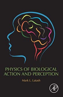 Physics of Biological Action and Perception