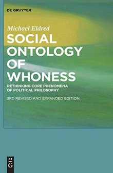 Social Ontology of Whoness: Rethinking Core Phenomena of Political Philosophy