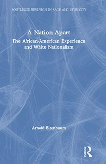 A Nation Apart: The African-American Experience and White Nationalism