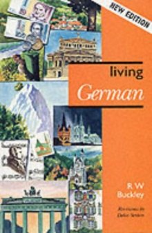 Living German : A Grammar-Based Course (with key)