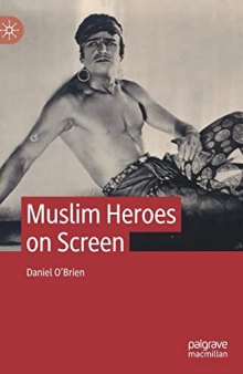 Muslim Heroes on Screen