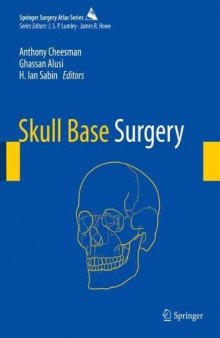 Skull Base Surgery (Springer Surgery Atlas Series)