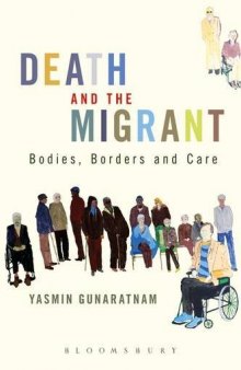 Death and the Migrant: Bodies, Borders and Care