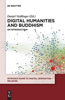 Digital Humanities and Buddhism: An Introduction. Volume 1