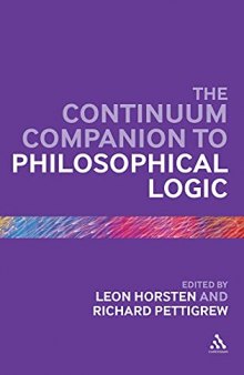 The Continuum Companion to Philosophical Logic