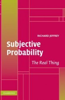 Subjective Probability : The Real Thing