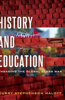 History and Education: Engaging the Global Class War