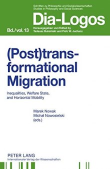 (Post)transformational Migration: Inequalities, Welfare State, and Horizontal Mobility