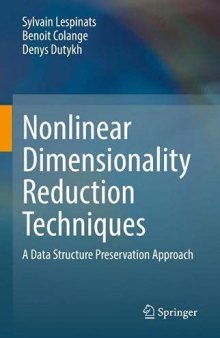 Nonlinear Dimensionality Reduction Techniques: A Data Structure Preservation Approach