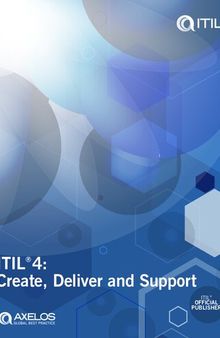 ITIL 4: Create, Deliver and Support