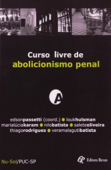 Curso Livre de Abolicionismo Penal