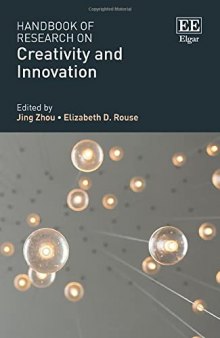 Handbook of Research on Creativity and Innovation
