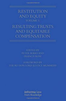 Restitution and Equity, Volume 1: Resulting Trusts and Equitable Compensation