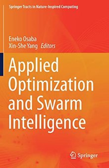 Applied Optimization and Swarm Intelligence (Springer Tracts in Nature-Inspired Computing)